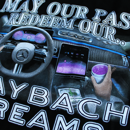 Maybach Dreams Tee